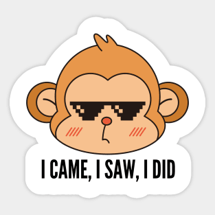 I came I saw I did Sticker